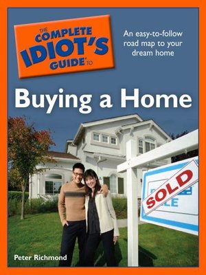 cover image of The Complete Idiot's Guide to Buying a Home